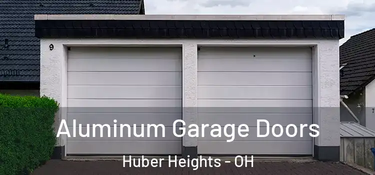  Aluminum Garage Doors Huber Heights - OH