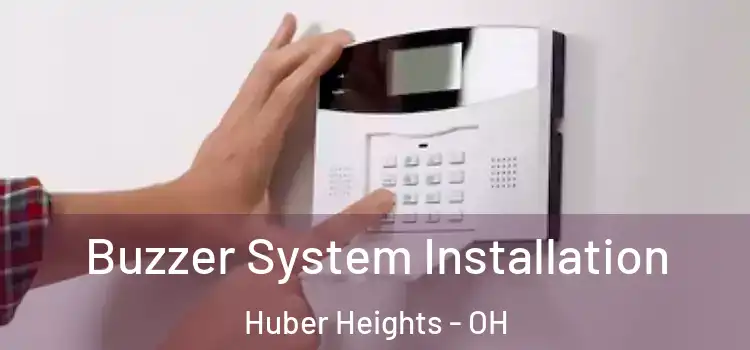  Buzzer System Installation Huber Heights - OH