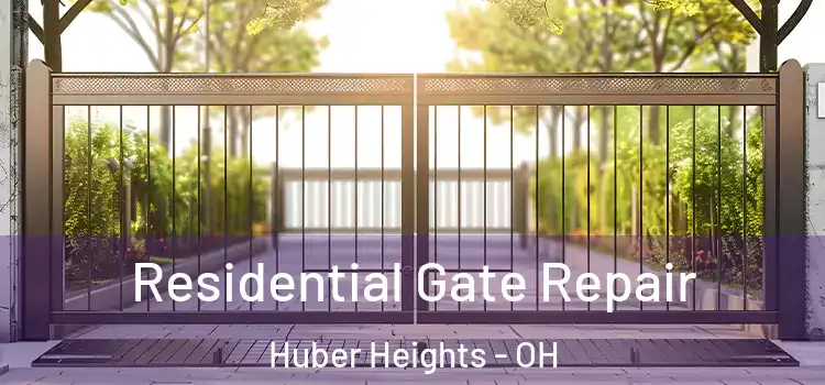 Residential Gate Repair Huber Heights - OH