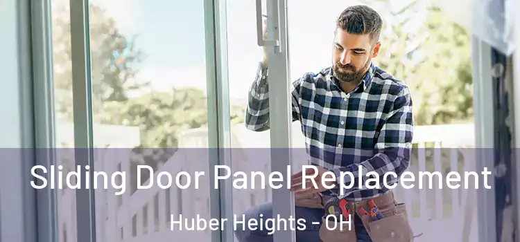  Sliding Door Panel Replacement Huber Heights - OH